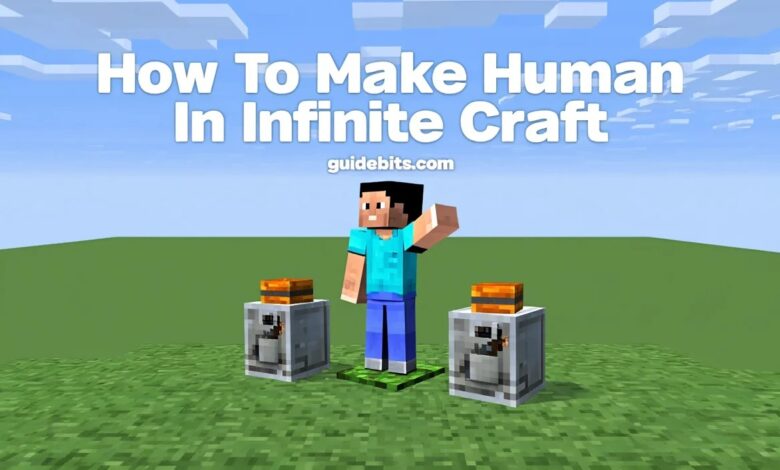 How To Make Human In Infinite Craft